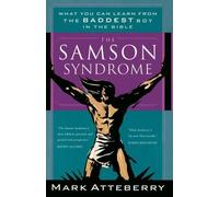 Mark Atteberry The Samson Syndrome (Tascabile)