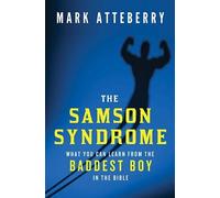 Mark Atteberry The Samson Syndrome (Tascabile)