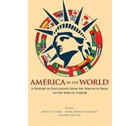 Mark Atwood Lawrence America in the World (Tascabile) America in the World