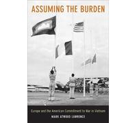 Mark Atwood Lawrence Assuming the Burden (Tascabile)