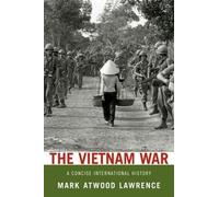 Mark Atwood Lawrence The Vietnam War (Tascabile)