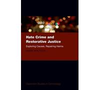 Mark Austin Walters Hate Crime and Restorative Justice (Copertina rigida)