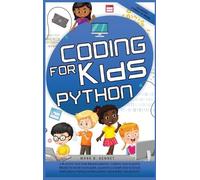 Mark B Bennet Coding for kids Python (Copertina rigida)