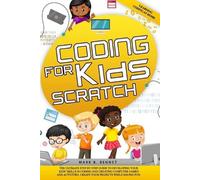 Mark B Bennet Coding for kids Scratch (Tascabile)