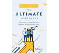 Mark B. Murphy The Ultimate Investment (Copertina rigida)