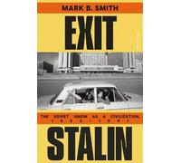 Mark B. Smith Exit Stalin (Copertina rigida)
