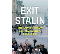 Mark B. Smith Exit Stalin (Copertina rigida)