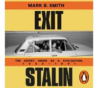 Mark B. Smith Mark B. Smith Jo Exit Stalin: The Soviet Union as a Ci (Tascabile)