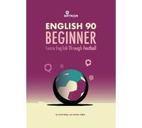Mark Bailey Andrew Talbot English 90 Beginner (Tascabile) English 90