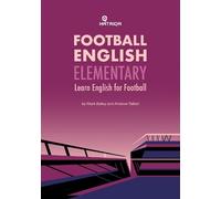 Mark Bailey Andrew Talbot Football English Elementary (Tascabile)