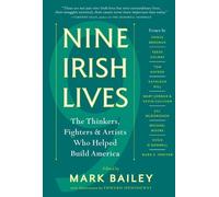 Mark Bailey Nine Irish Lives (Tascabile)