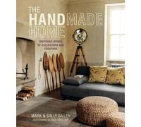 Mark Bailey Sally Baile The Handmade Hom (Copertina rigida) (PRESALE 08/07/2025)