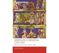 Mark Bailey Serfdom in Medieval England (Copertina rigida)