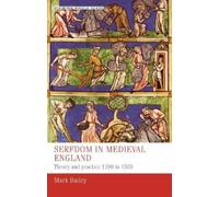 Mark Bailey Serfdom in Medieval England (Copertina rigida)