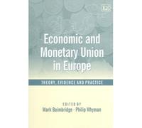 Mark Baimbridge Economic and Monetary Union in Europe (Tascabile)