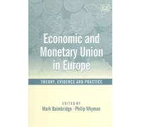 Mark Baimbridge Economic and Monetary Union in Europe (Tascabile)