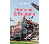 Lonely Planet Romania & Bulgaria: Plan the Trip of a Lifetime | Detailed Itineraries & Maps | Insider Tips | Covers Transylvania, Bucharest, Sofia, Black Sea Coast and more