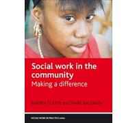 Mark Baldwin Barbra Teater Social Work in the Community (Copertina rigida)