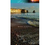 Mark Bardell Isle of Wight, Portsmouth and the Solent (Tascabile)