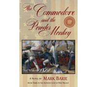 Mark Barie The Commodore and the Powder Monkey (Tascabile)