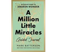 Mark Batterson A Million Little Miracles Guided Journal (Copertina rigida)