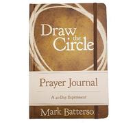 Mark Batterson Draw the Circle Prayer Journal (Copertina rigida)