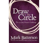 Mark Batterson Draw the Circle (Tascabile)