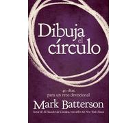 Mark Batterson El Dibuja el crculo, Devocional (Tascabile)
