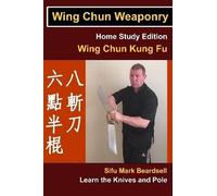 Mark Beardsell Wing Chun Weaponry (Tascabile)