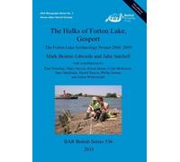 Mark Beattie-Edwards The Hulks of Forton Lake Gosport (Mixed Media Product)