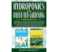 Mark Bennett HYDROPONICS and RAISED BED GARDENING (Tascabile)