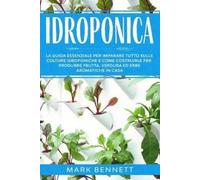Mark Bennett Idroponica (Tascabile)