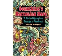 Mark Berger Something's Happening Here (Tascabile) Excelsior Editions