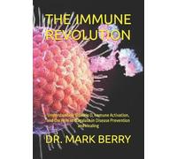 Mark Berry The Immune Revolution (Tascabile)