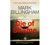 Mark Billingham Die of Shame (Tascabile)