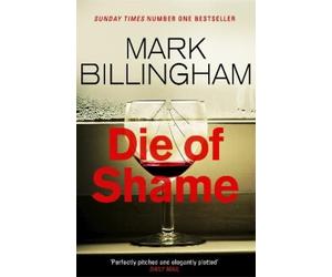 Mark Billingham Die of Shame (Tascabile)