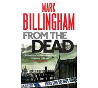 Mark Billingham From The Dead (Tascabile) Tom Thorne Novels