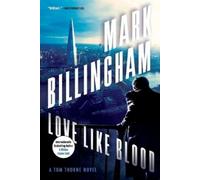Mark Billingham Love Like Blood (Tascabile) Di Tom Thorne