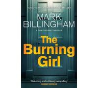 Mark Billingham The Burning Girl (Tascabile) Tom Thorne Novels