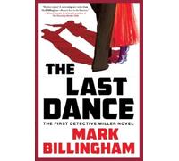 Mark Billingham The Last Dance (Copertina rigida) Detective Miller Novels