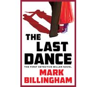 Mark Billingham The Last Dance (Tascabile) Detective Miller Novels