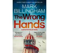 Mark Billingham The Wrong Hands (Tascabile) Detective Miller