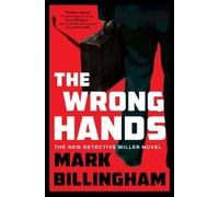 Mark Billingham The Wrong Hands (Tascabile) Detective Miller Novels