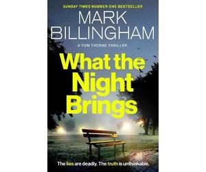 Mark Billingham What the Night Brings (Copertina rigida) Tom Thorne Novels