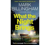 Mark Billingham What the Night Brings (Tascabile) Tom Thorne Novels