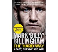 Mark 'Billy' Billingham The Hard Way (Tascabile)