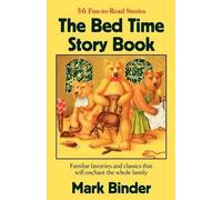 Mark Binder The Bed Time Story Book (Tascabile)