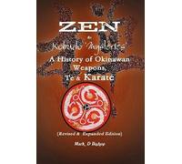 Mark Bishop Zen & Kobudo Mysteries, A History of Okinawan Weapons, T (Tascabile)