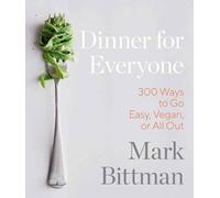 Mark Bittman Dinner for Everyone (Copertina rigida)