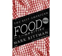 Mark Bittman Silvia Killingswort The Best American Food Writing 202 (Tascabile)